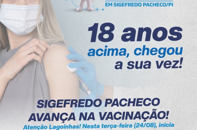 Covid: Sigefredo Pacheco é o segundo a vacinar pessoas de 18 anos na região dos Carnaubais