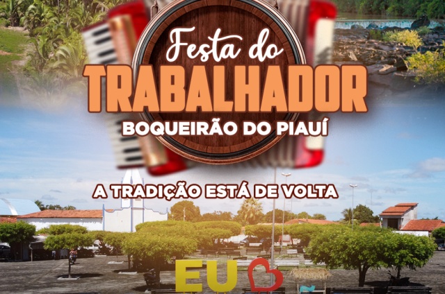 Prefeitura divulga programação da festa do trabalhador em Boqueirão do Piauí 